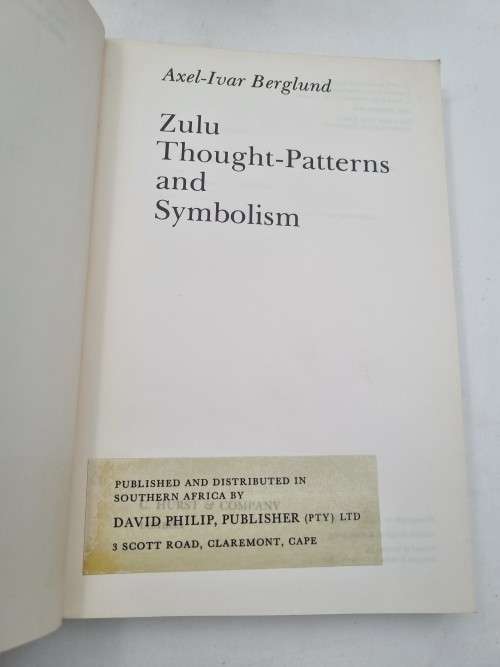 Zulu Thought-Patterns and Symbolism - Axel - Ivar Berglund