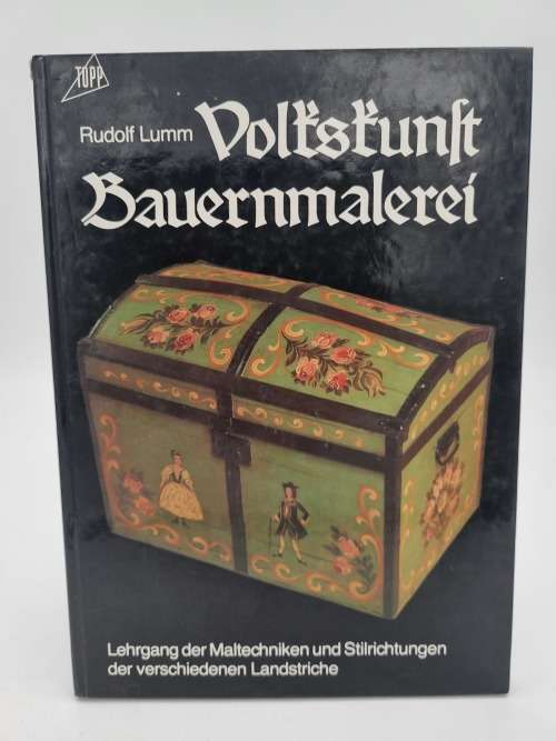 Voltstunft Bauernmalerei - Rudolf Lumm