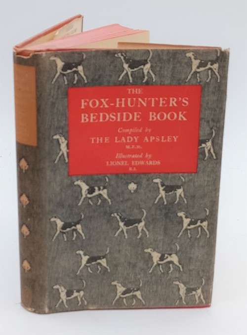 The Fox-hunter`s Bedside Book Lady Apsley
