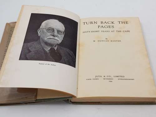 Turn Back the Pages by W. Duncan Baxter | Sixty-eight Years at the Cape Signed