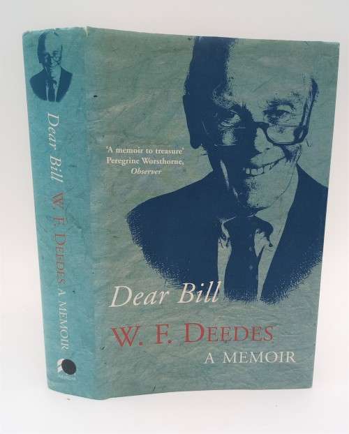 Dear Bill ~ W.F. Deedes Reports A Memoir