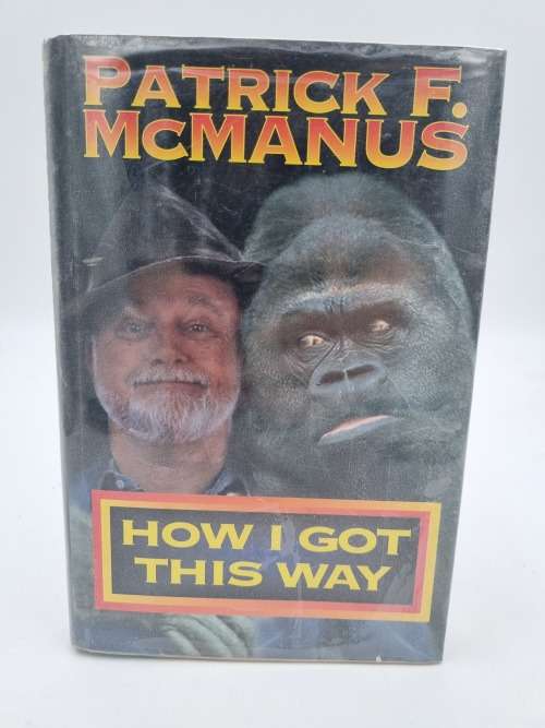 How I Got this Way - Patrick F Mcmanus