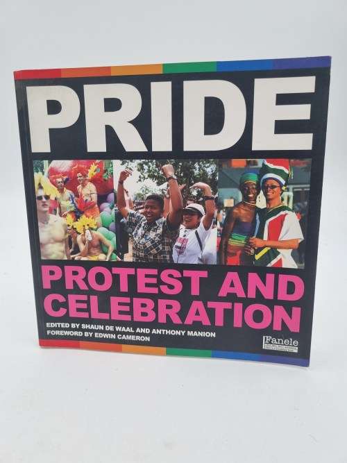 Pride - Shaun De Waal & Anthony Manion | Protest and Celebration