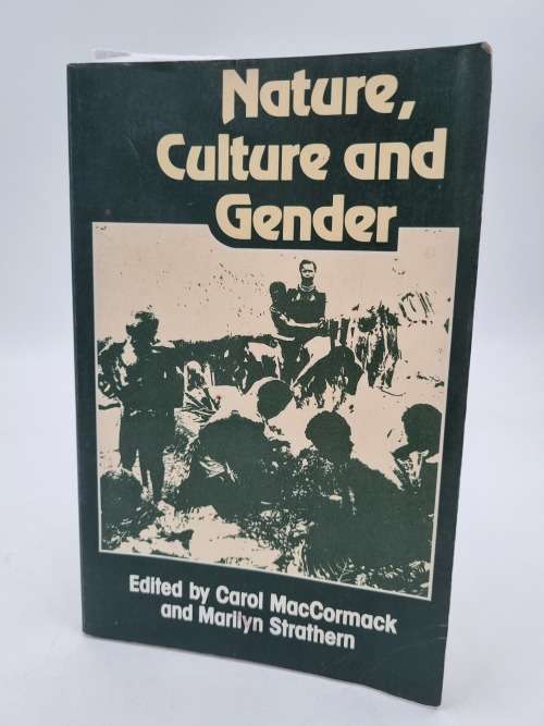 Nature, Culture and Gender - Carol Maccormack and Marilyn Strathern