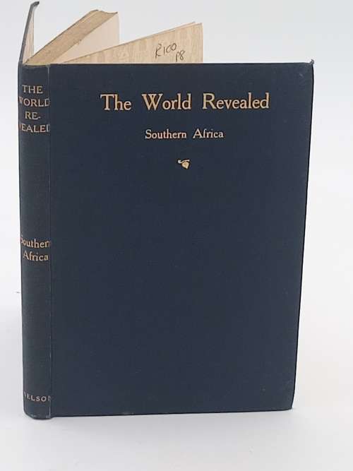 The World Revealed: Southern Africa - Athelstan Ridgway | 1925 First Edition