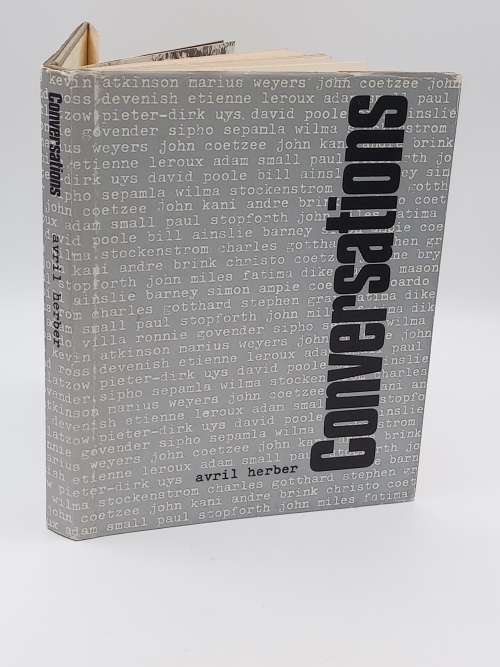Conversations by Avril Herber | 27 Conversations with South Africans - Kani, Brinnk, Uys, etc