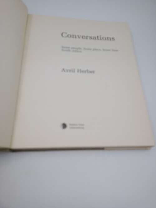 Conversations by Avril Herber | 27 Conversations with South Africans - Kani, Brinnk, Uys, etc