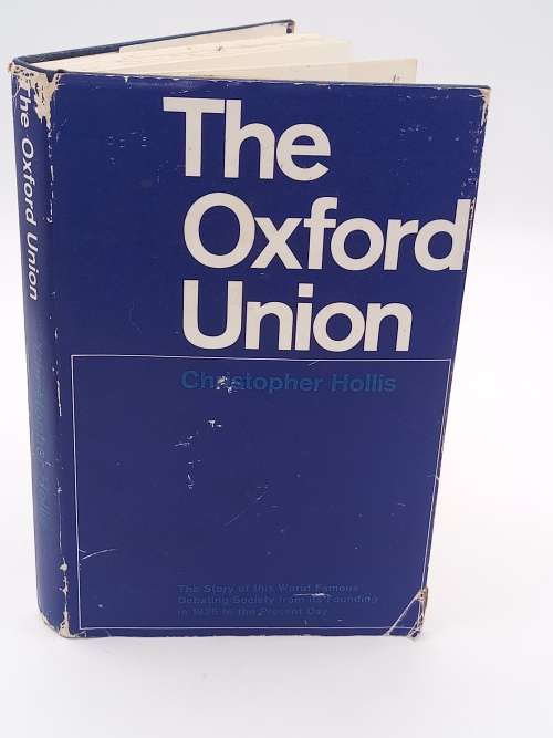 The Oxford Union - Christopher Hollis | With letters & articles re the 1983 King and Country Debate