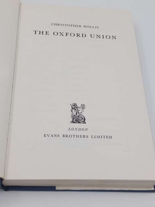 The Oxford Union - Christopher Hollis | With letters & articles re the 1983 King and Country Debate