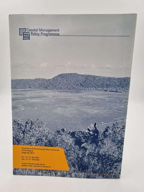 Our Coast, Our Future a New Approach to Coastal Management in South Africa 2000