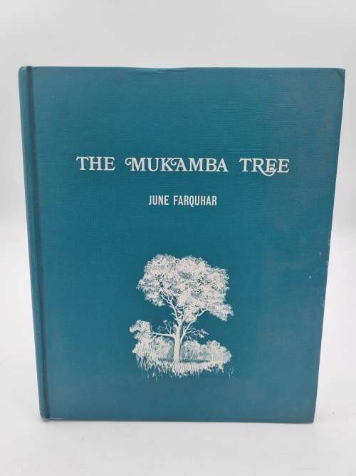 The Mukamba Tree - June Farquhar | Rhodesiana