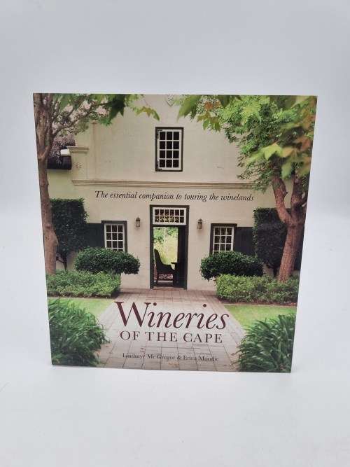 Wineries of the Cape - Lindsaye Mc Gregor and Erica Moodie