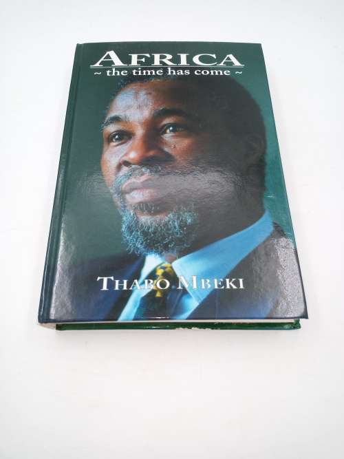 Africa - The Time has Come ~ Thabo Mbeki