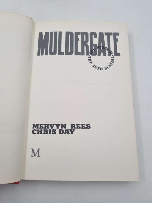 Muldergate by Mervyn Rees and Chris Day | The Story of the Info Scandal