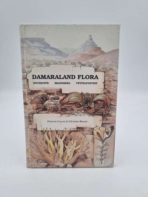Damaraland Flora - Patricia Craven and Christine Marais | Spitzkoppe, Brandberg, Twyfelfontein
