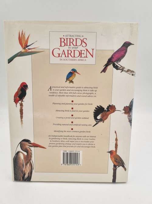 Attracting Birds to Your Garden in Southern Africa - Roy Trendler & Lex Hes | Great Condition