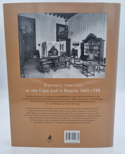 Domestic Interiors at the Cape and in Batavia 1602 - 1795 - Karel Schoeman