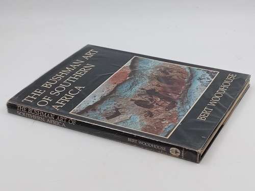 The Bushman Art of Southern Africa - HC Woodhouse | First Edition