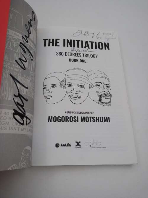 The Initiation: 360 Degrees Trilogy Book One - Mogorosi Motshumi | Signed Graphic Autobiography