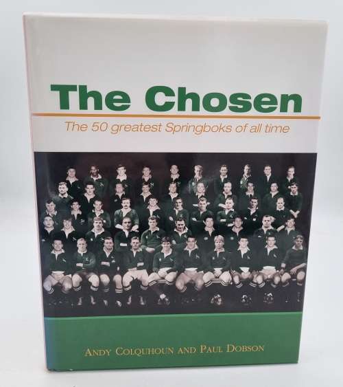 The Chosen - Andy Colquhoun and Paul Dobson | The 50 Greatest Springboks of All Time