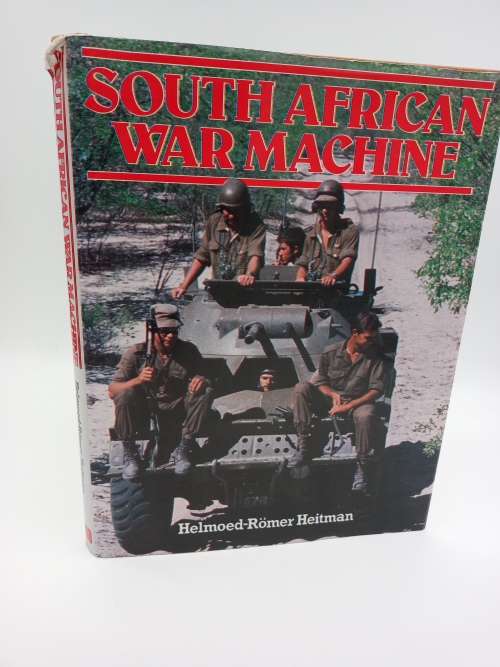South African War Machine - Helmoed-Romer Heitman