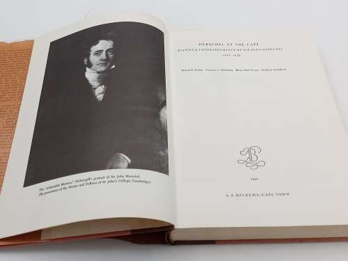 Herschel at the Cape. Diaries and Correspondence 1834 - 1838. Cape Social & Cultural Life