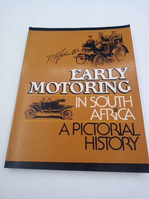 Early Motoring in South Africa - RH Johnston