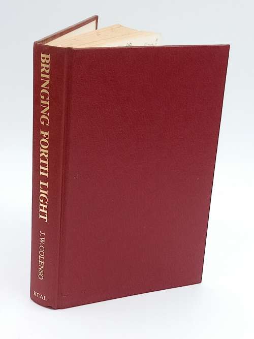 Bringing Forth the Light by J W Colenso |  Killie Campbell Africana Library Reprint No 4
