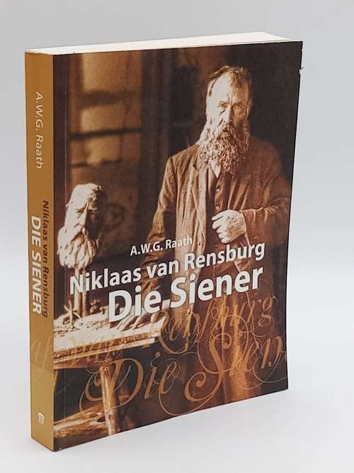 Niklaas Van Rensburg: Die Siener - AWG Raath