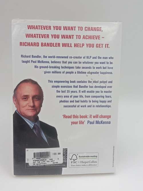 Get the Life You Want by Paul McKenna Richard Bandler