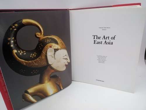 The Art of East Asia - Gabriele Fahr-Becker