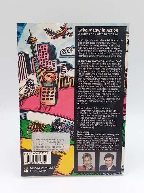 Labour Law in Action: A Hands-on Guide to the LRA - Frances Anderson & Jacques van Wyk