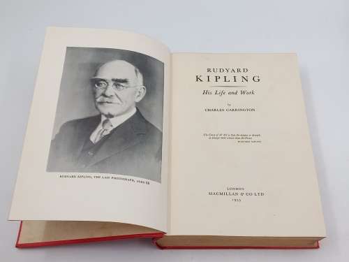 Rudyard Kipling. His Life and Work -Charles Carrington | First Edition 1955