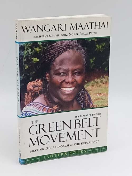 The Green Belt Movement by Wangari Maathai | Signed | First African Women Nobel Prize Winner