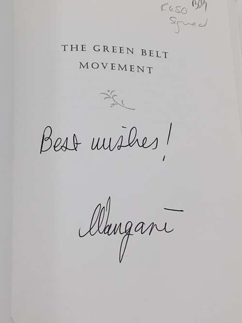 The Green Belt Movement by Wangari Maathai | Signed | First African Women Nobel Prize Winner