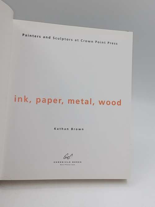 Ink, Paper, Metal, Wood: Painters and Sculptors at Crown Point by