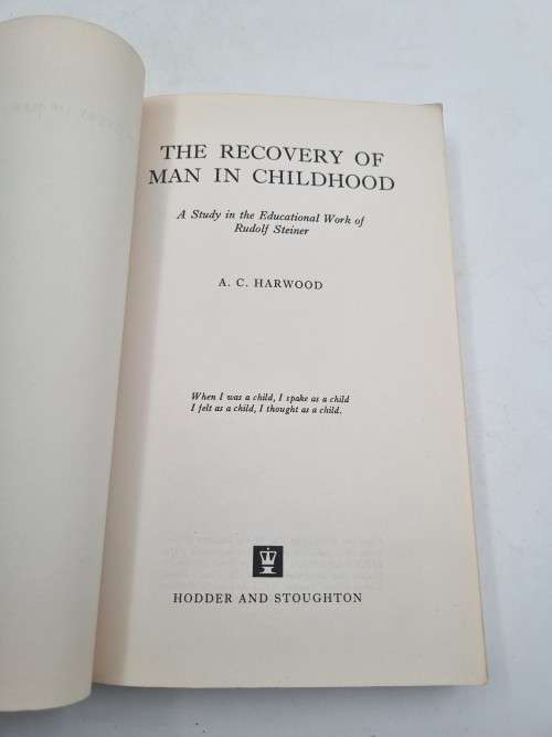 The Recovery of Man in Childhood by A C Harwood