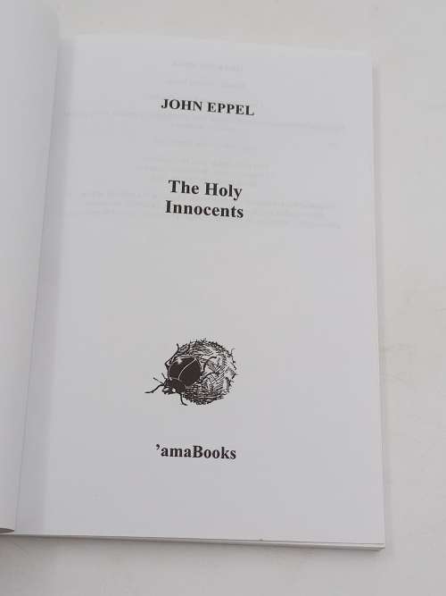 The Holy Innocents  by John Eppel | Rhodesiana ~ Scarce