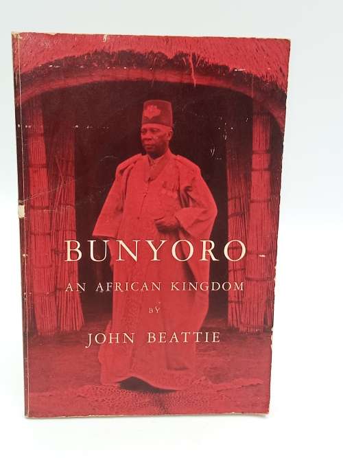 Bunyoro: An African Kingdom -  John Beattie