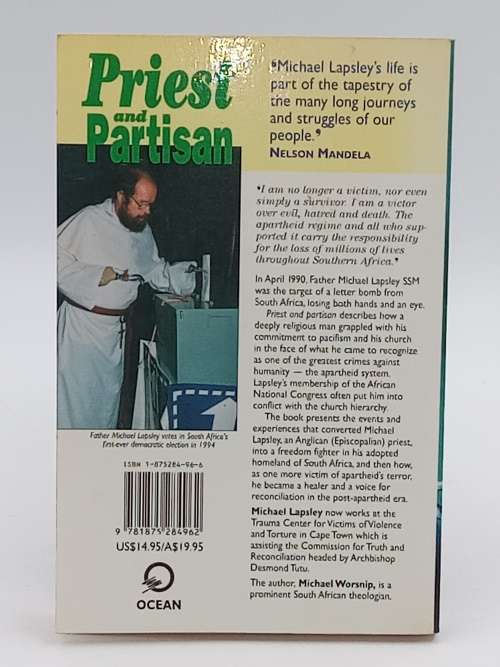 Michael Lapsley ~ Priest and Partisan by Michael Worsnip |  A South African Journey Signed