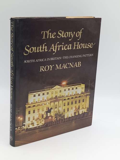 The Story of South Africa House by Roy Macnab |  Signed, inscribed plus letter by the author