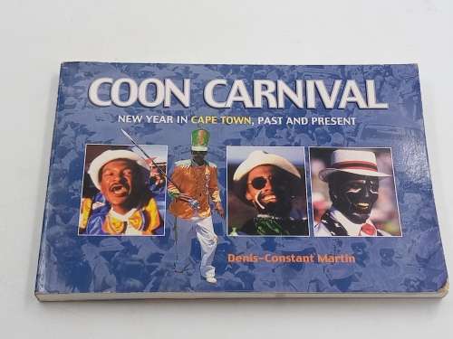 Coon Carnival: New Year in Cape Town ~ Past to Present