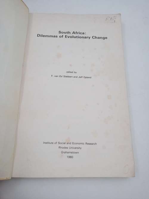South Africa: Dilemmas of Evolutionary Change - Edited by  F Van Zyl Slabbert  & J Opland