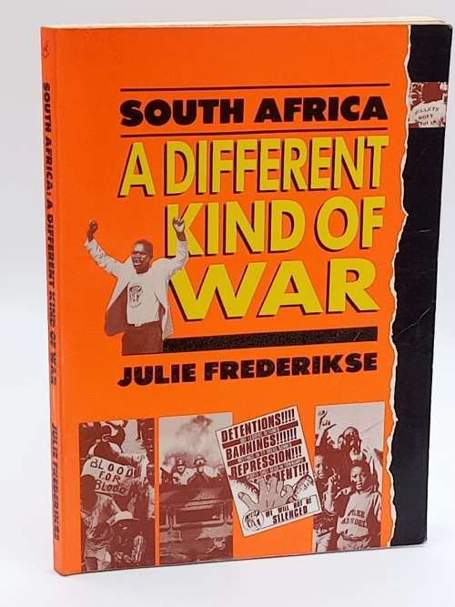 South Africa - A Different Kind of War - Julie Frederickse