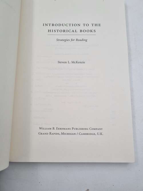 Introduction to the Historical Books Strategies for Reading Steven L. McKenzie  | Old Testament