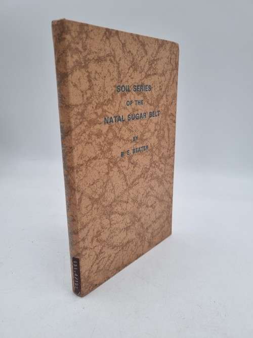 Soil Series of the Natal Sugar Belt by BE Beater