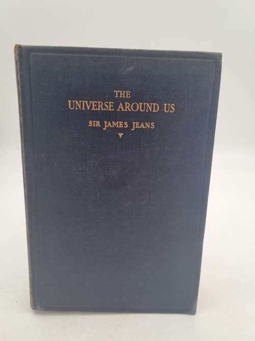 The Universe Around Us by Sir James Jeans | First American Edition 1929