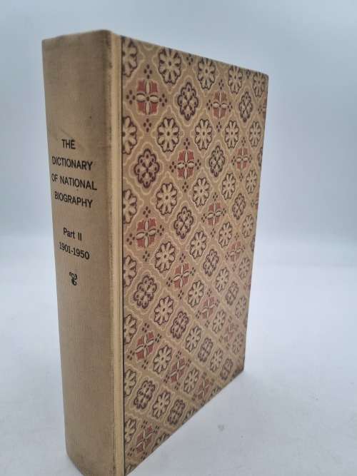 The Dictionary of National Biography Part II - 1901-1950 Oxford University Press