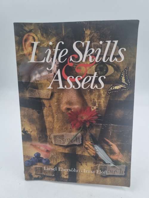 Life Skills and Assets - Liesel Ebersöhn and Irma Eloff