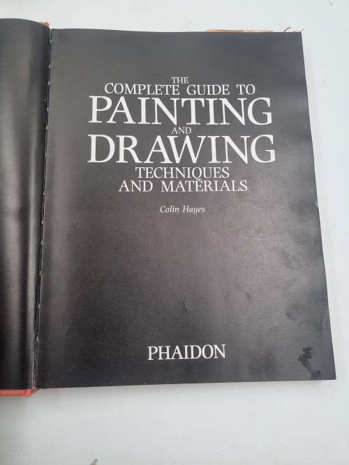 The Complete Guide to Painting and Drawing - Colin Hayes | Techniques and Materials